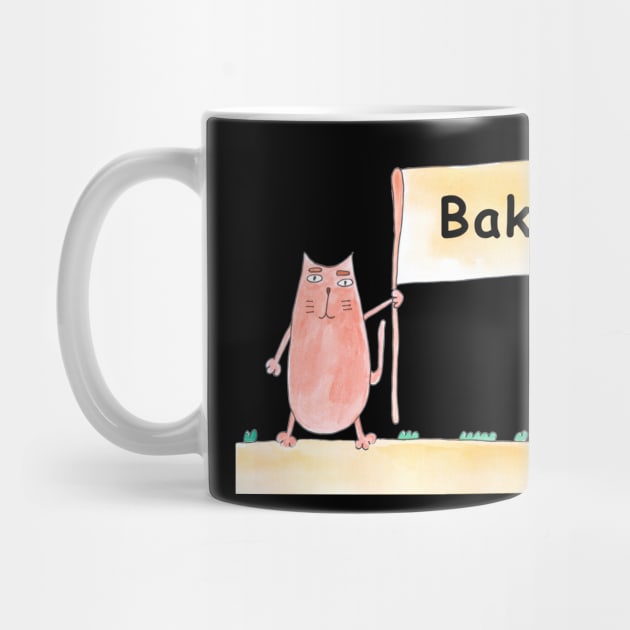 Baker. Cat is holding a banner with the inscription. Humor, humorous, joke. Text message. Watercolor, humorous funny design. by grafinya